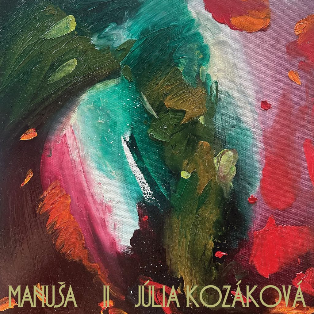 Cover des aktuellen Albums von Júlia Kozáková "Manusa II" | © Júlia Kozáková